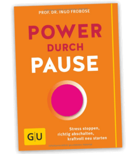 Power durch Pause Ingo Froböse